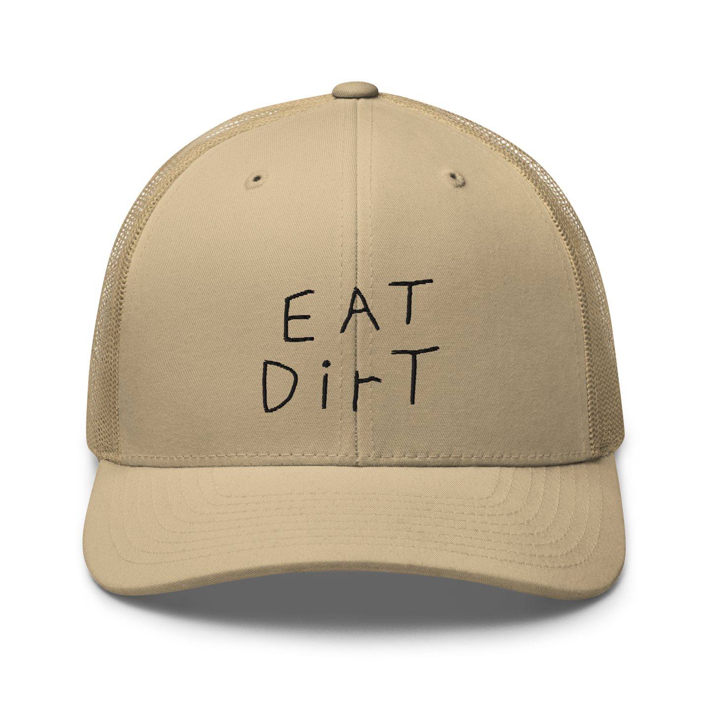 Limited Edition Eat Dirt Trucker Hat