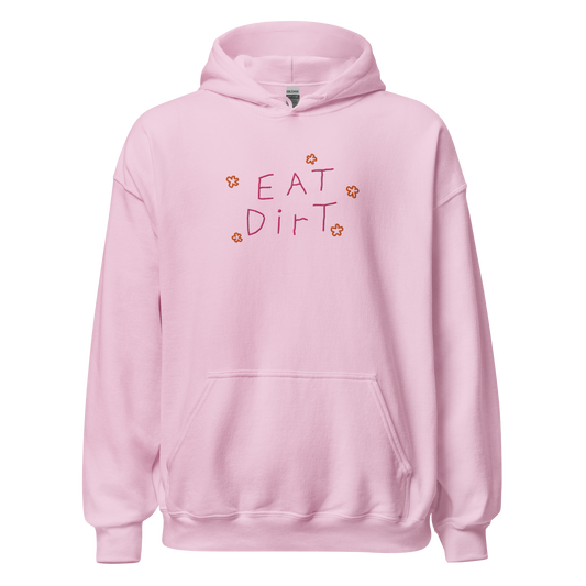 Limited Edition Eat Dirt Light Pink Hoodie